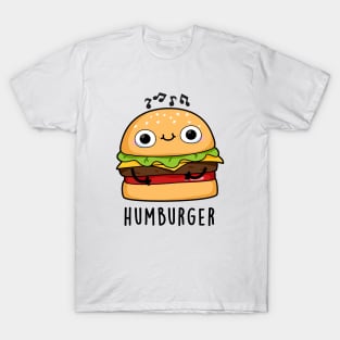 Humburger Cute Humming Burger Pun T-Shirt